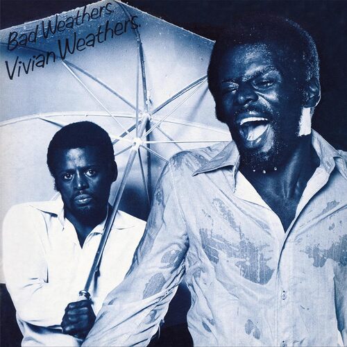 Vivian Weathers - Bad Weathers vinyl cover