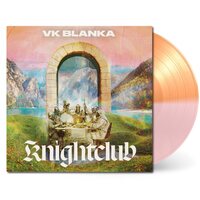 VK Blanka - Knightclub vinyl cover