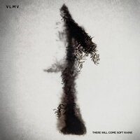 VLMV - There Will Come Soft Rains vinyl cover