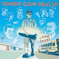 Voodoo Glow Skulls - The Band Geek Mafia vinyl cover