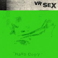 VR SEX - Hard Copy vinyl cover