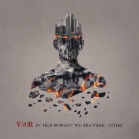 Vuur - In This Moment We Are Free - Cities vinyl cover