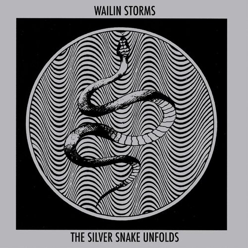 Wailin Storms - THe Silver Snake Unfolds (Clear With Blue Color-In-color) vinyl cover