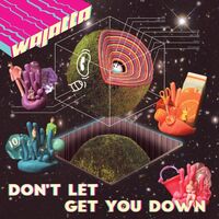 Wajatta - Don't Let Get You Down vinyl cover
