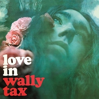 Wally Tax - Love In vinyl cover