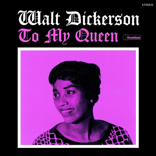 Walt Dickerson - To My Queen vinyl cover