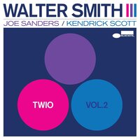 Walter Smith III - Twio, Vol. 2 vinyl cover