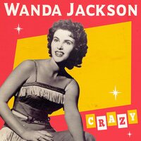 Wanda Jackson - Crazy vinyl cover