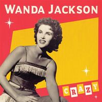 Wanda Jackson - Crazy vinyl cover