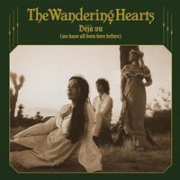 Wandering Hearts - Deja Vu We Have All Been Here Before vinyl cover
