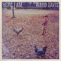 Ward Davis - Here I Am vinyl cover