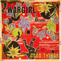 Wargirl - Good Things vinyl cover