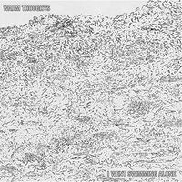 Warm Thoughts - I Went Swimming Alone vinyl cover