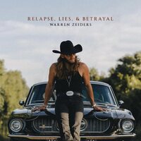 Warren Zeiders - Relapse, Lies, & Betrayal vinyl cover