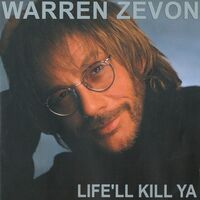 Warren Zevon - Life'll Kill Ya vinyl cover