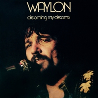 Waylon Jennings - Dreaming My Dreams vinyl cover
