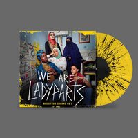 We Are Lady Parts: Music From Seasons 1 & 2 - Ost - We Are Lady Parts: Music From Seasons 1 & 2 Original Soundtrack vinyl cover