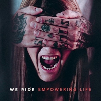 We Ride - Empowering Life vinyl cover