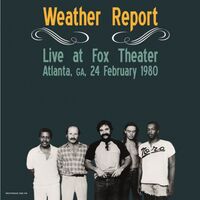 Weather Report - Live At Fox Theater, Atlanta, Ga, February 24 vinyl cover