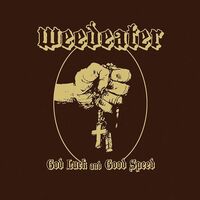 Weedeater - God Luck...and Good Speed Ltd. Ed. Army