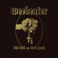 Weedeater - God Luck And Good Speed Ltd. Transparent vinyl cover