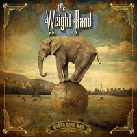 Weight Band - World Gone Mad vinyl cover