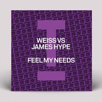 Weiss vs James Hype - Feel My Needs vinyl cover