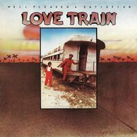 Well Pleased And Satisfied - Love Train vinyl cover