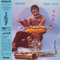 Wendell Harrison - Organic Dream vinyl cover