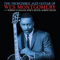 Wes Montgomery - The Incredible Jazz Guitar Of Wes Montgemery vinyl cover