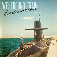 Westbound Train - Dedication vinyl cover
