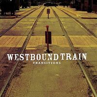 Westbound Train - Transitions vinyl cover