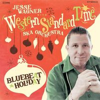 Western Standard Time Ska Orchestra Jesse Wagner - Bluebeat Holiday vinyl cover