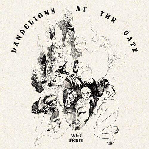 Wet Fruit - Dandelions At The Gate vinyl cover