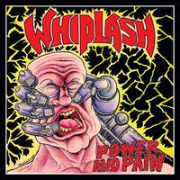 Whiplash - Power & Pain vinyl cover