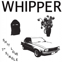 Whipper - Shit Love vinyl cover