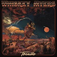 Whiskey Myers - Tornillo vinyl cover