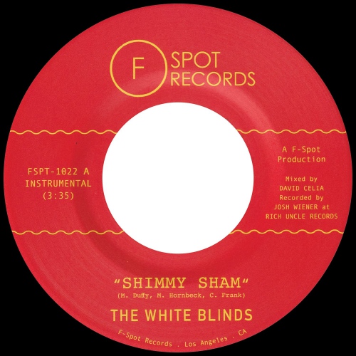 White Blinds - Shimmy Sham B/W Fire Eater