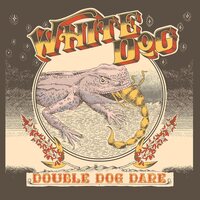 White Dog - Double Dog Dare vinyl cover