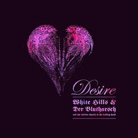 White Hills & Der Blutharsch - Desire vinyl cover