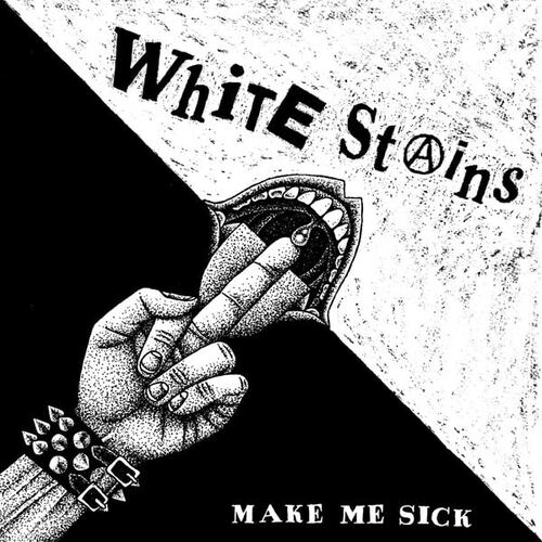 White Stains - Make Me Sick vinyl cover