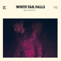 White Tail Falls - Age Of Entitlement vinyl cover