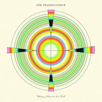 Whitney Johnson & Lia Kohl - For Translucence vinyl cover