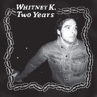Whitney K - Two Years vinyl cover