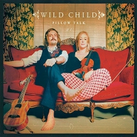 Wild Child - Pillow Talk vinyl cover
