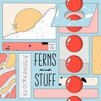 Wild & Free - Ferns & Stuff vinyl cover