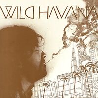 Wild Havana - Wild Havana vinyl cover