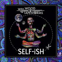 Will Wood & The Tape Worms - Self-Ish vinyl cover