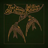 William Matheny - That Grand, Old Feeling