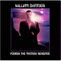 William Shatner - Ponder The Mystery Revisited (Black/Purple/White Splatter) vinyl cover